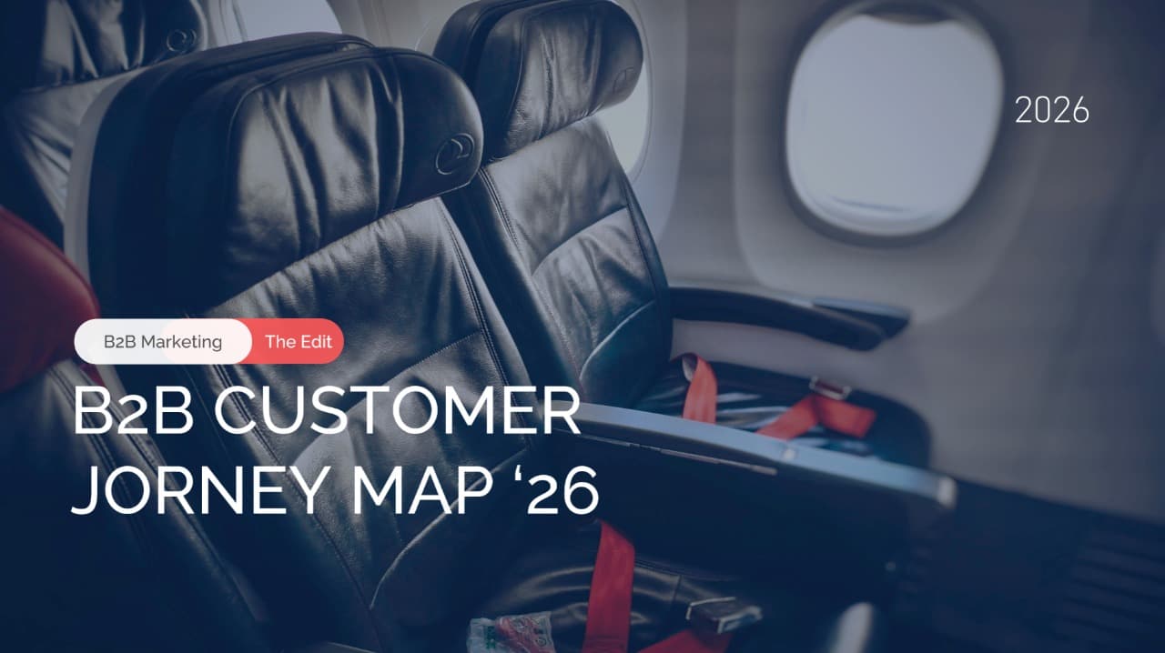 B2B Customer Journey Map in 2026: How to Build One That Actually Moves Deals