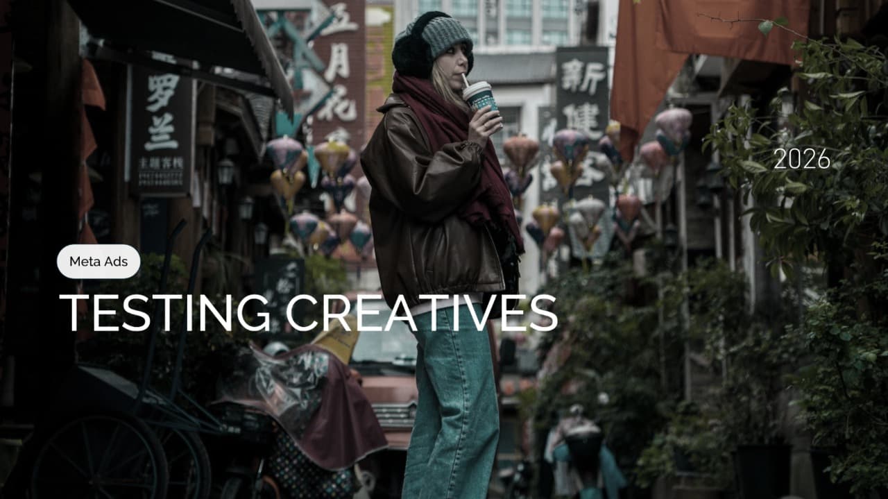 How to test creatives in Meta Ads in 2026: a working system in the era of Advantage+ and Andromeda